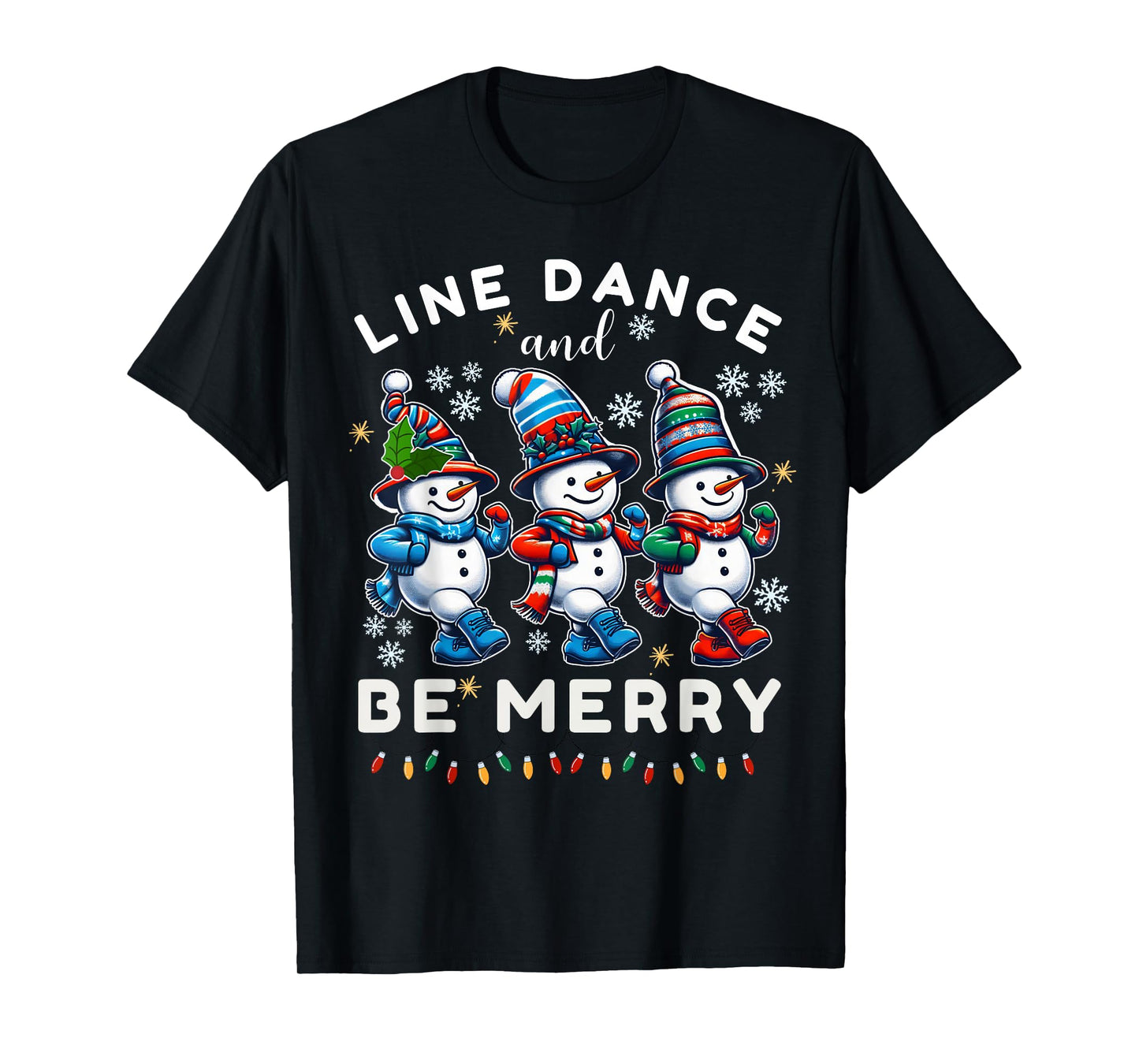 Be Merry Snowman Line Dance Christmas Funny Holiday Dancing T-Shirt