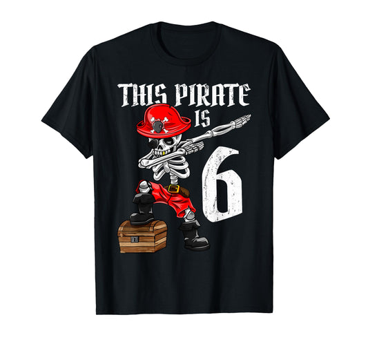 This Pirate is 6 dabbing pirate shirt 6th Birthday boy six T-Shirt