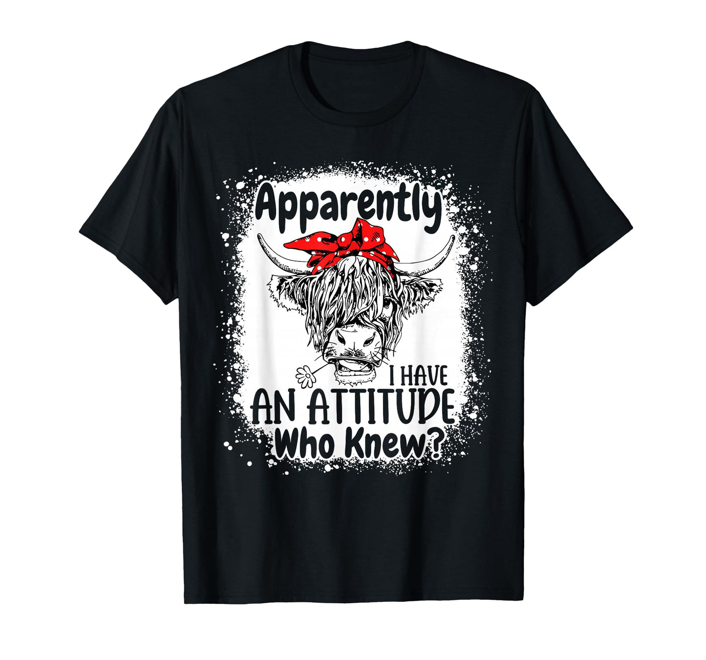 Apparently I Have An Attitude Who Knew Bleached Highland Cow T-Shirt