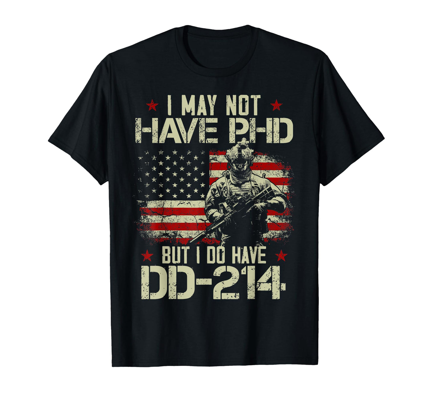Vintage USA Flag I May Not Have PHD But I Do Have DD-214 Women Men T-Shirt
