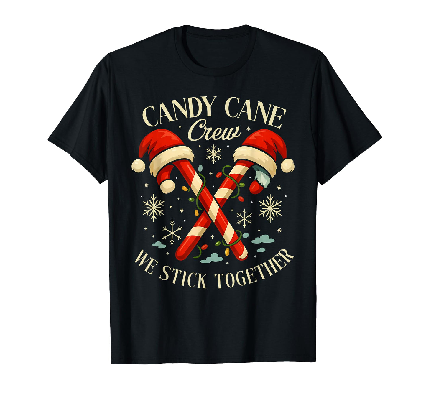 Candy Cane Crew We Stick Together Christmas Costume Xmas T-Shirt