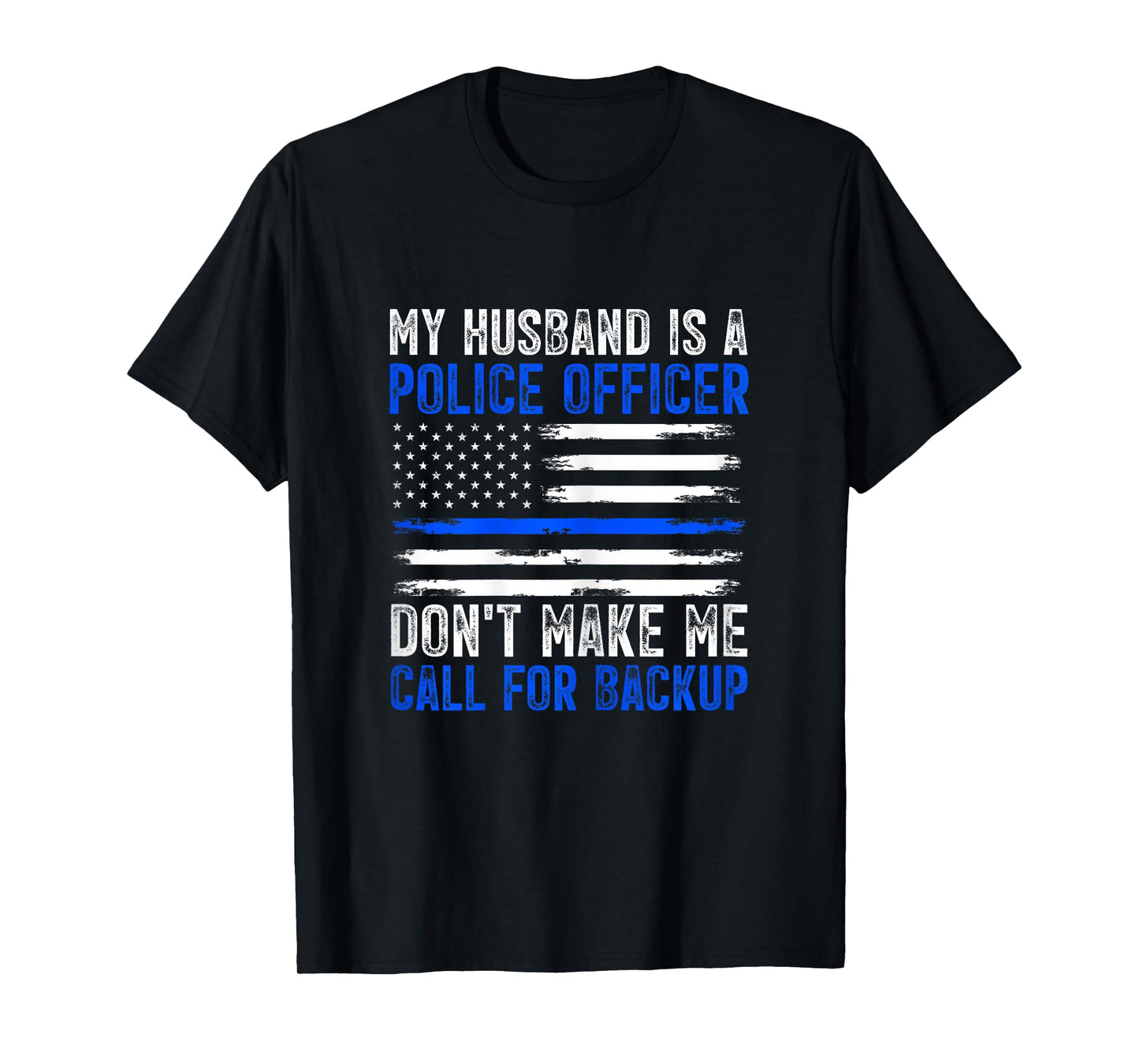 My Husband Is A Police Officer T-Shirt