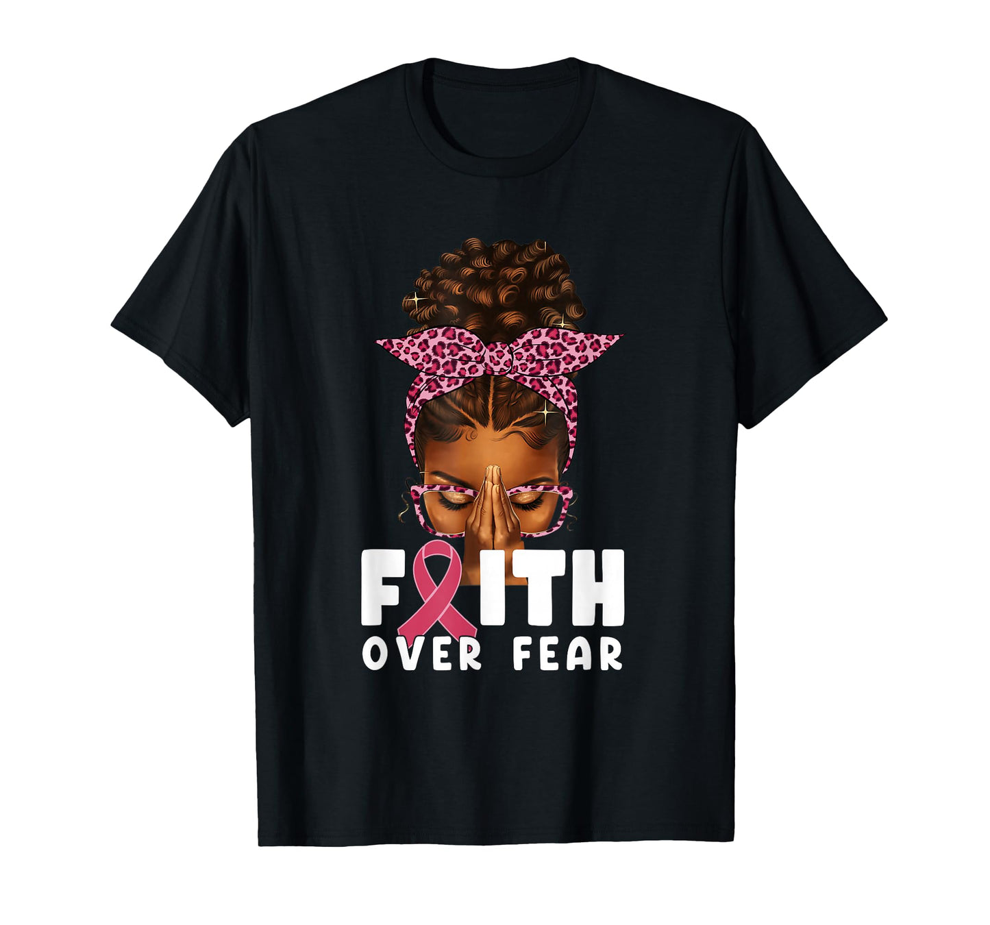 Faith Over Fear Melanin Queen Pink Breast Cancer Awareness T-Shirt