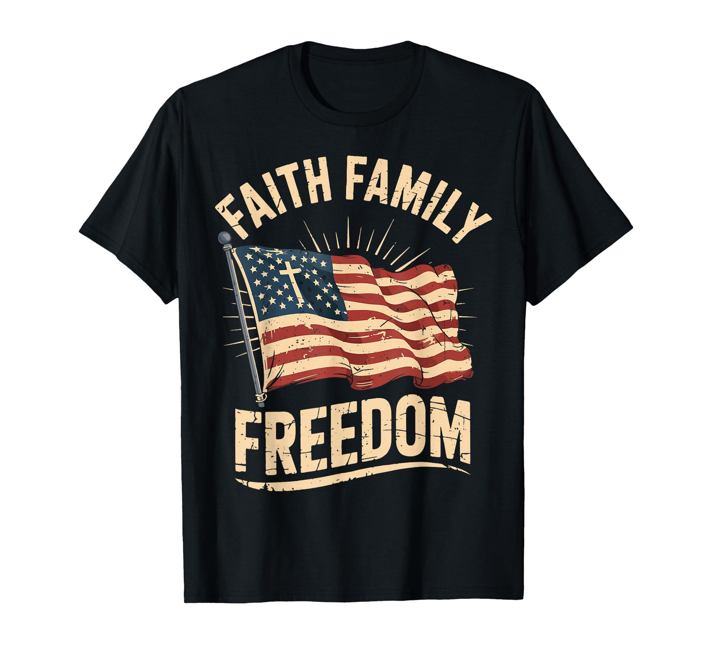 Faith Family Freedom Patriotic Christian USA Flag Men Women T-Shirt