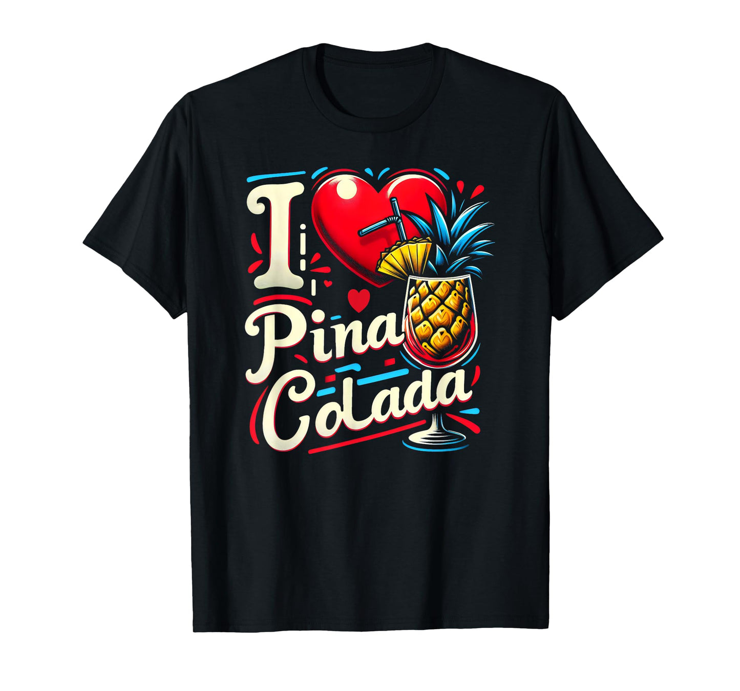 I Heart Pina Colada Tropical Drink T-Shirt