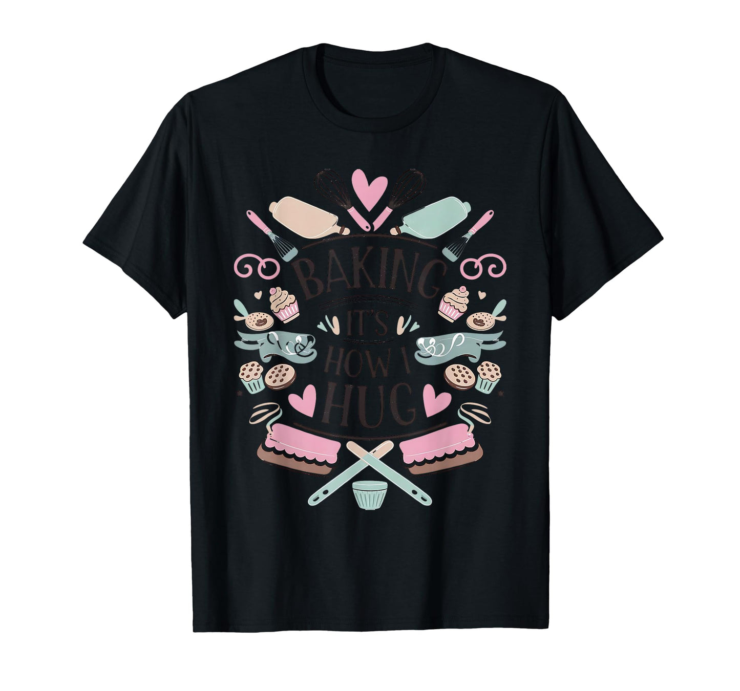 Cozy Kitchen Creations Baking It's How I Hug Funny Baker T-Shirt - Grey, Unisex-Adults, Short Sleeve, T-Shirt, Size Small