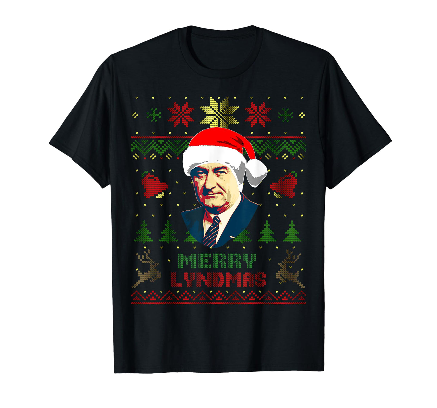 Lyndon B. Johnson President Funny Christmas T-Shirt