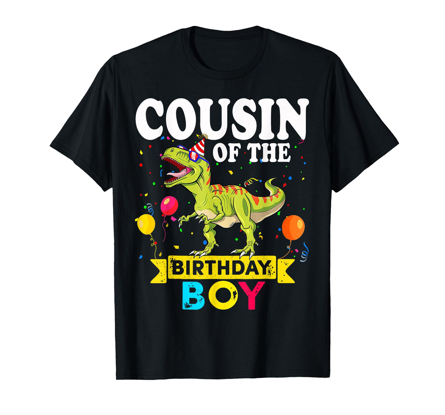 Cousin Of The Birthday Boy Dinosaur T-Rex Matching Family T-Shirt