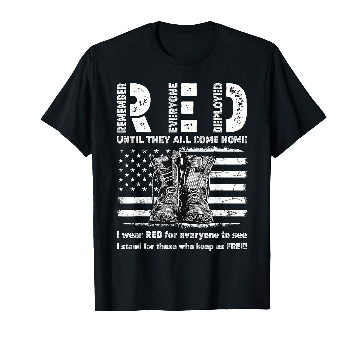 Until They Come Home US Flag Patriotic Red Friday Military T-Shirt