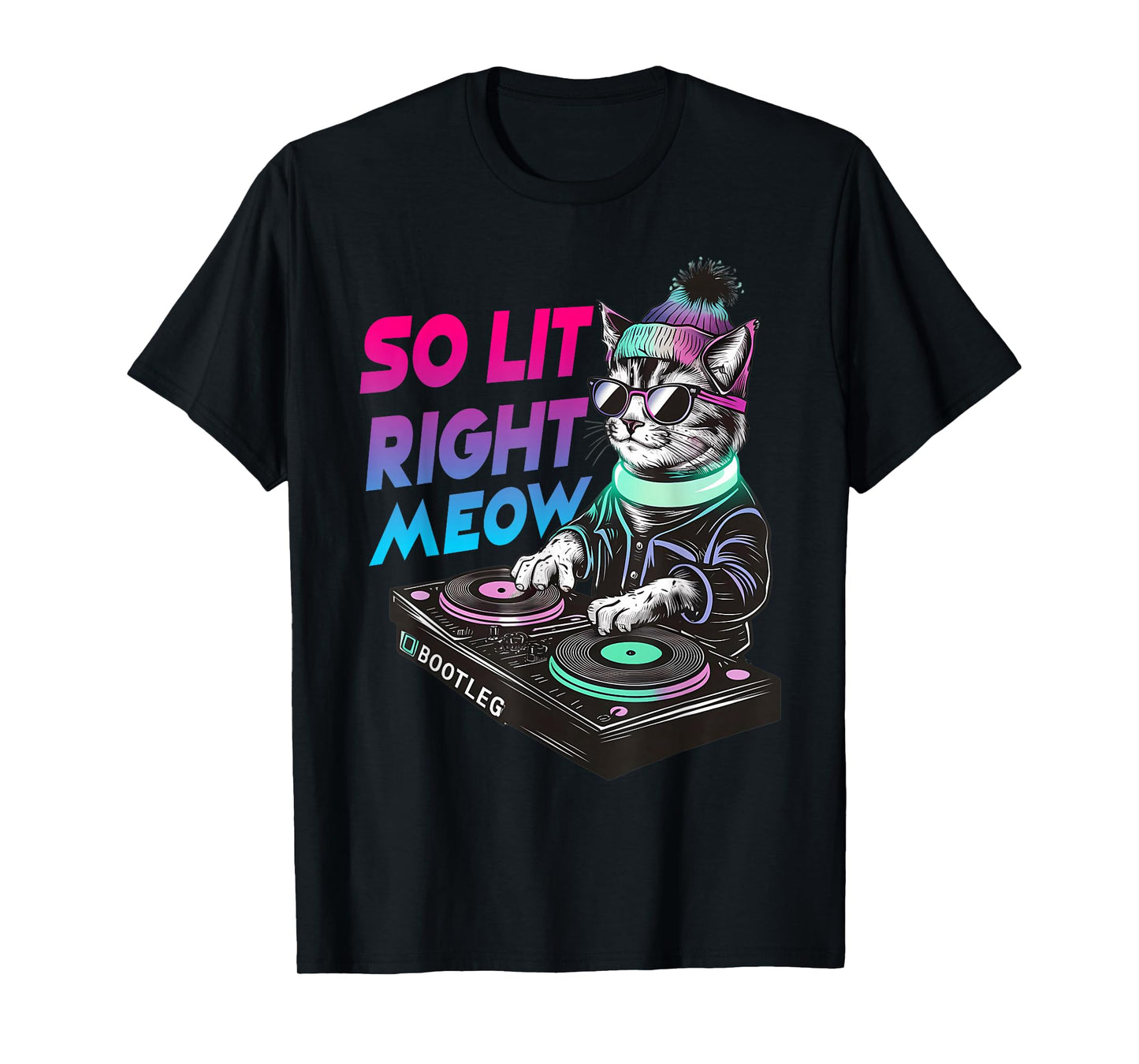 Funny Cat Rave Graphic Clothing So Lit Right Meow DJ Cat Tee T-Shirt