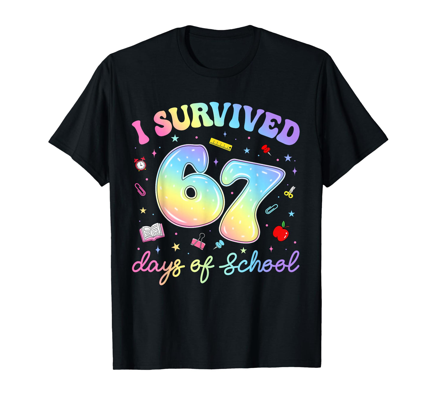 I Survived 67 Days of School Funny Meme Teacher Student T-Shirt