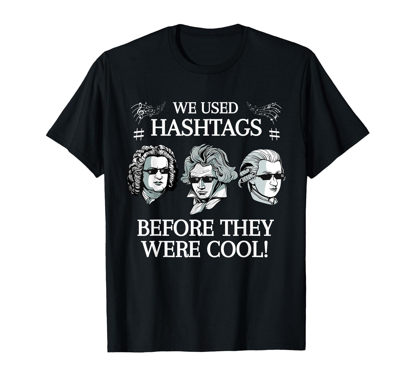 Classical Composers Mozart Bach Classical Music T-Shirt