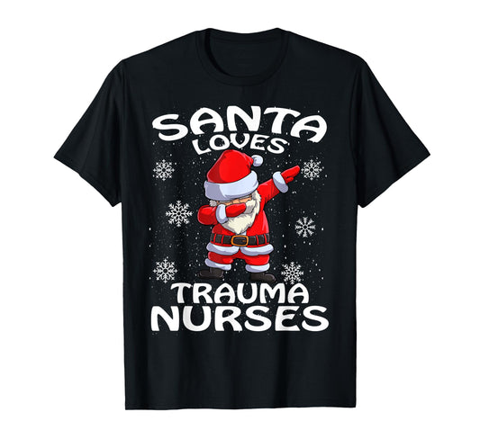 Santa Loves Trauma Nurses Funny Cute Nurse Christmas T-Shirt