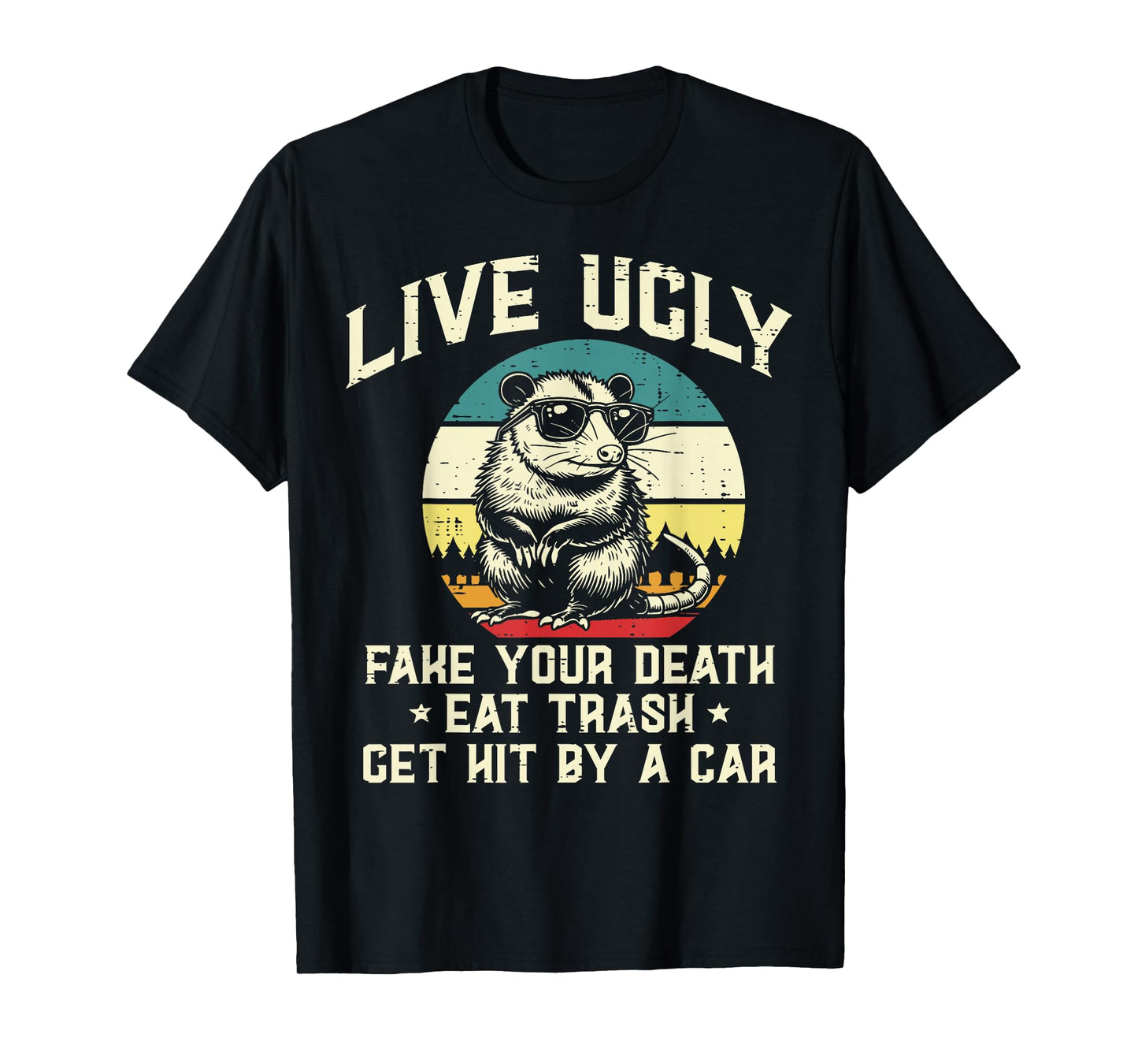 Opossum Live Ugly Fake Death Funny Possum Humor Men Women T-Shirt