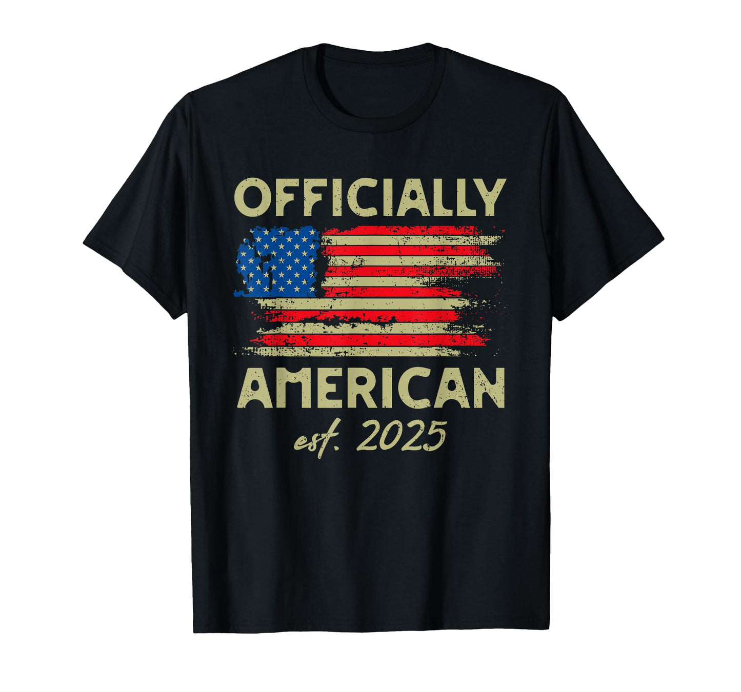 Officially American USA Citizenship New US Citizen Est 2025 T-Shirt