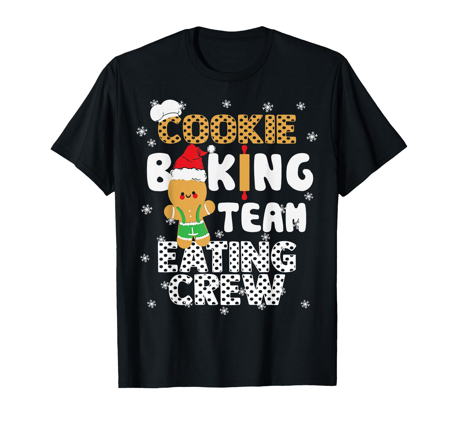 Bake Squad Christmas Cookie Baking Team Captain Eating Crew T-Shirt