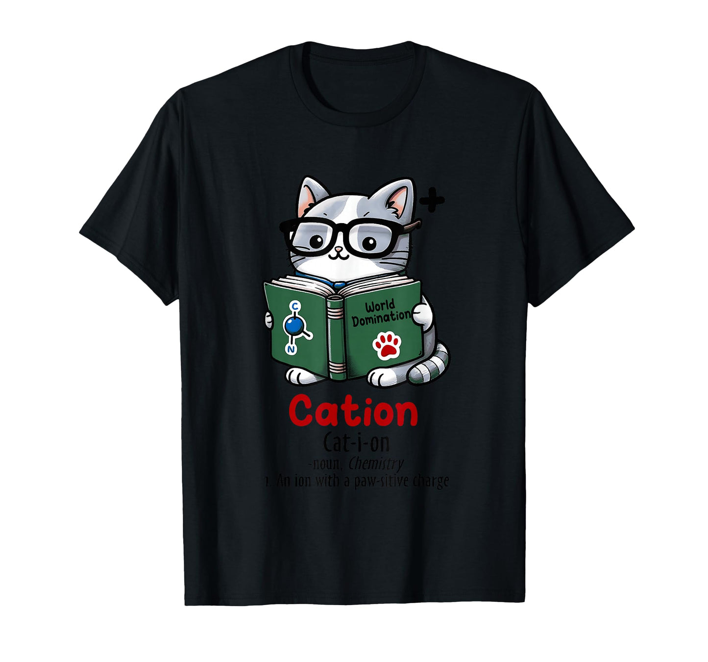 Cation Cat Nerd Chemistry Pun Design T-Shirt