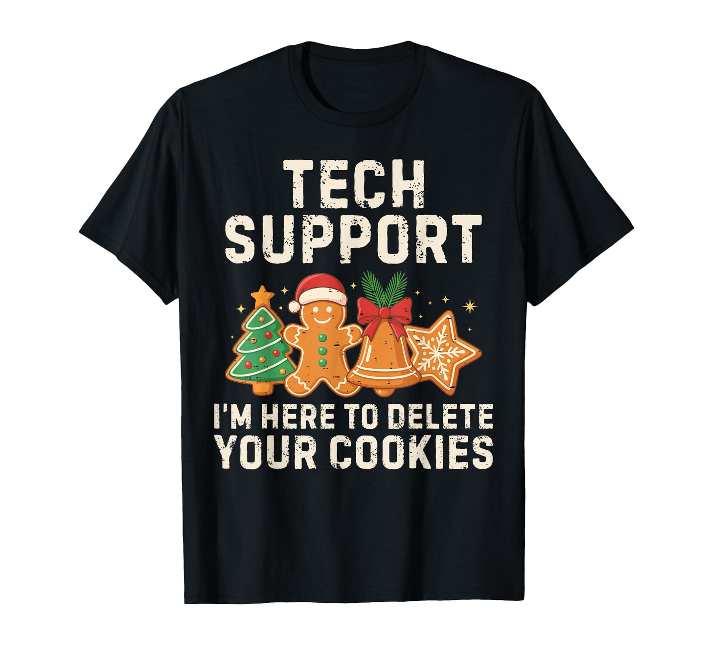 Tech Support Christmas Cookies Women Men Funny Christmas T-Shirt