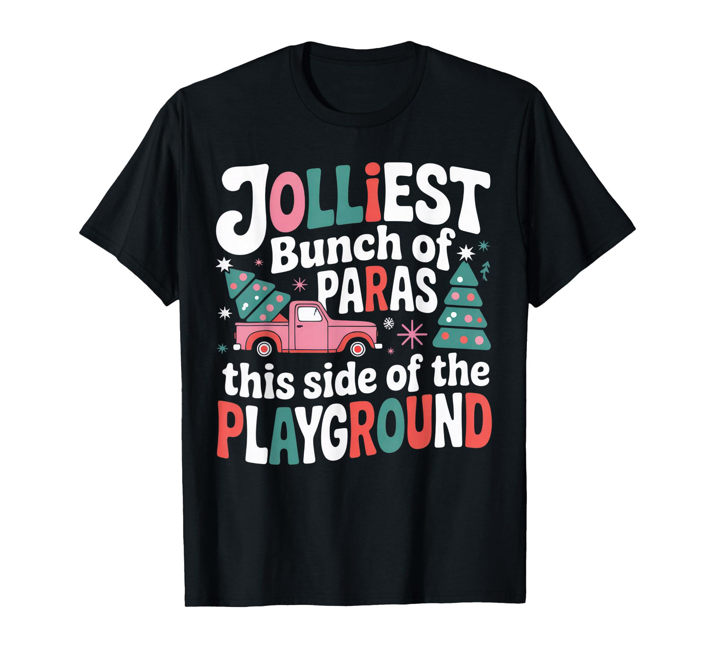 Jolliest Bunch of Paras This Side of The Playground T-Shirt