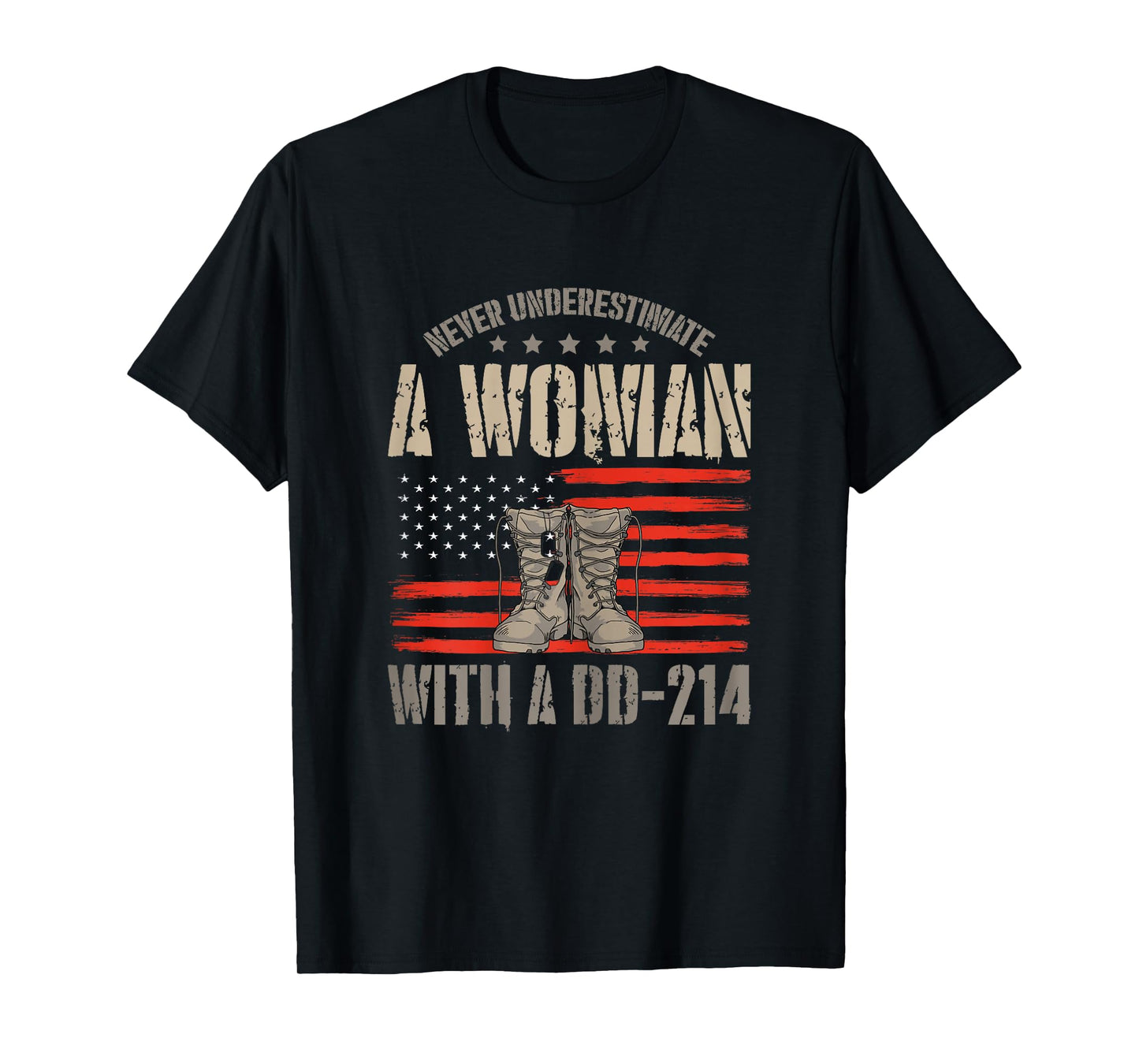 Veteran's Day A Woman with A Dd-214 Female Veteran T-Shirt
