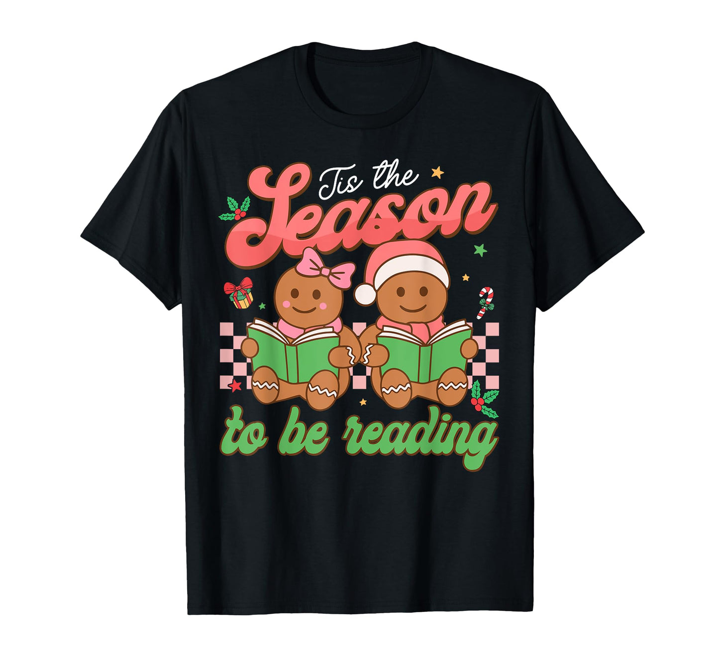 Tis The Season Book Reading Gingerbread Teacher Librarian T-Shirt
