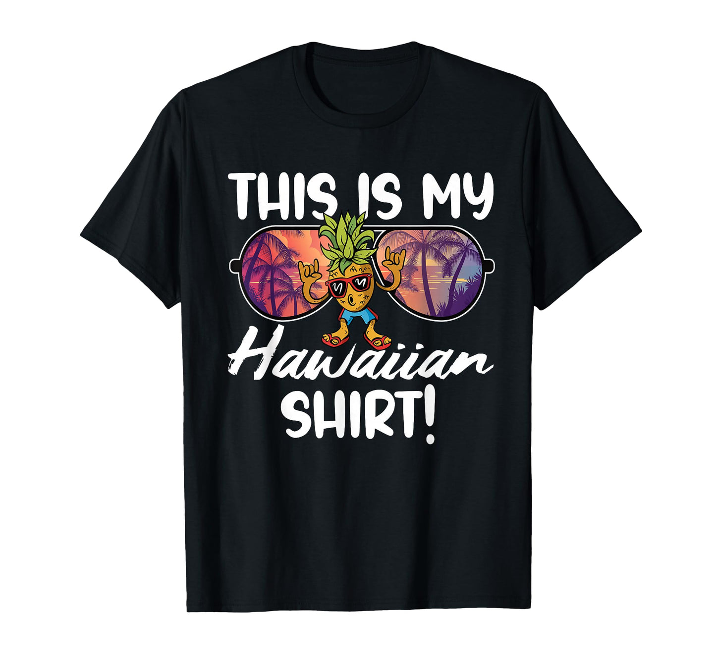 Dabbing Pineapple Shaka Hand Sign This is my Hawaiian Shirt T-Shirt