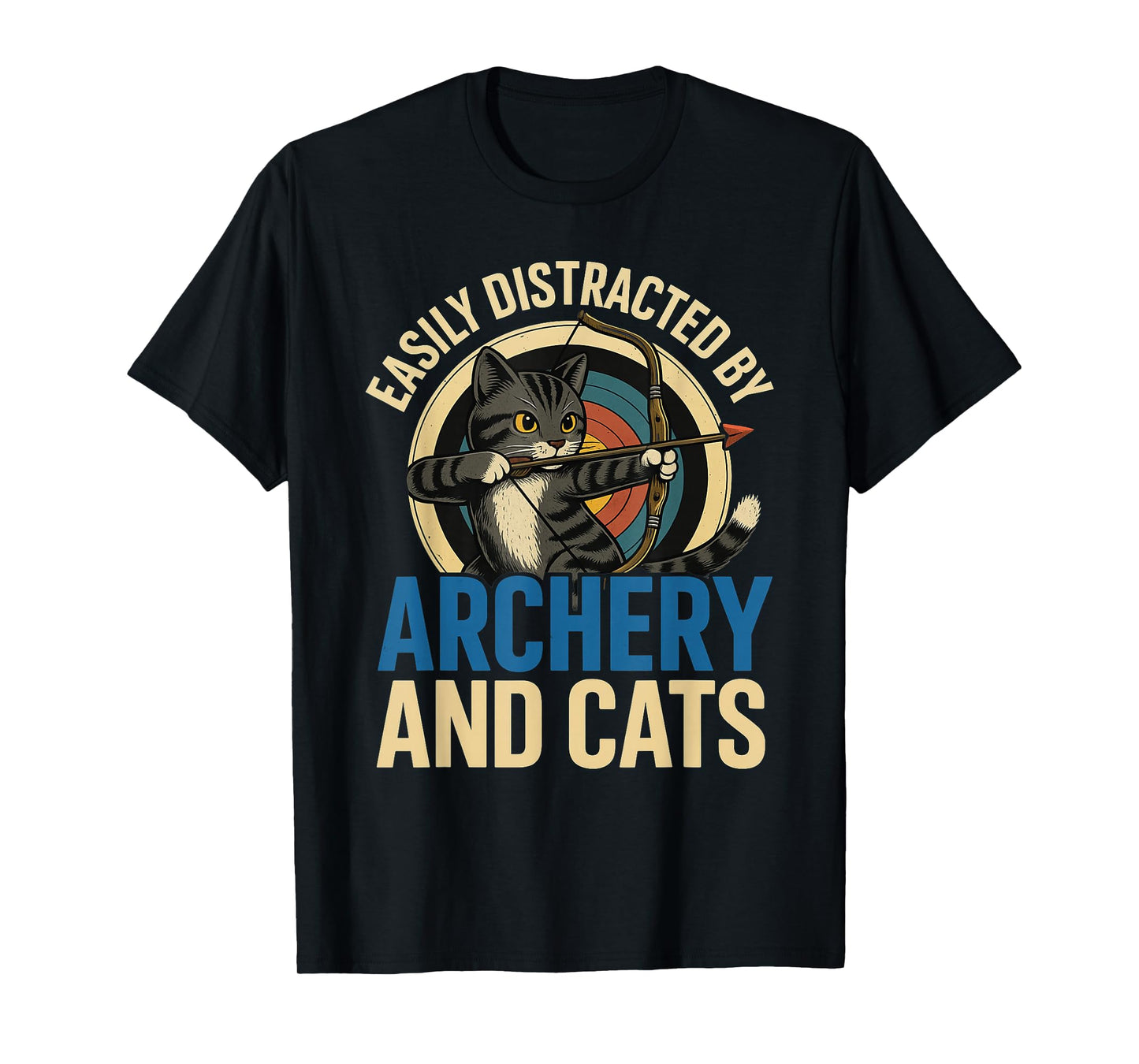 Funny Cat Parent Gift Easily Distracted by Archery and Cats T-Shirt