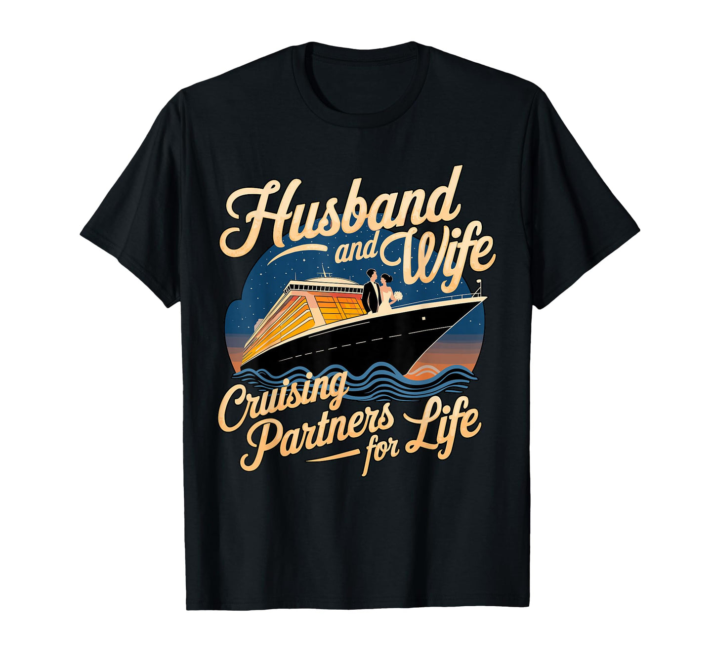 Husband and Wife Cruising Partners for Life Cruise Vacation T-Shirt