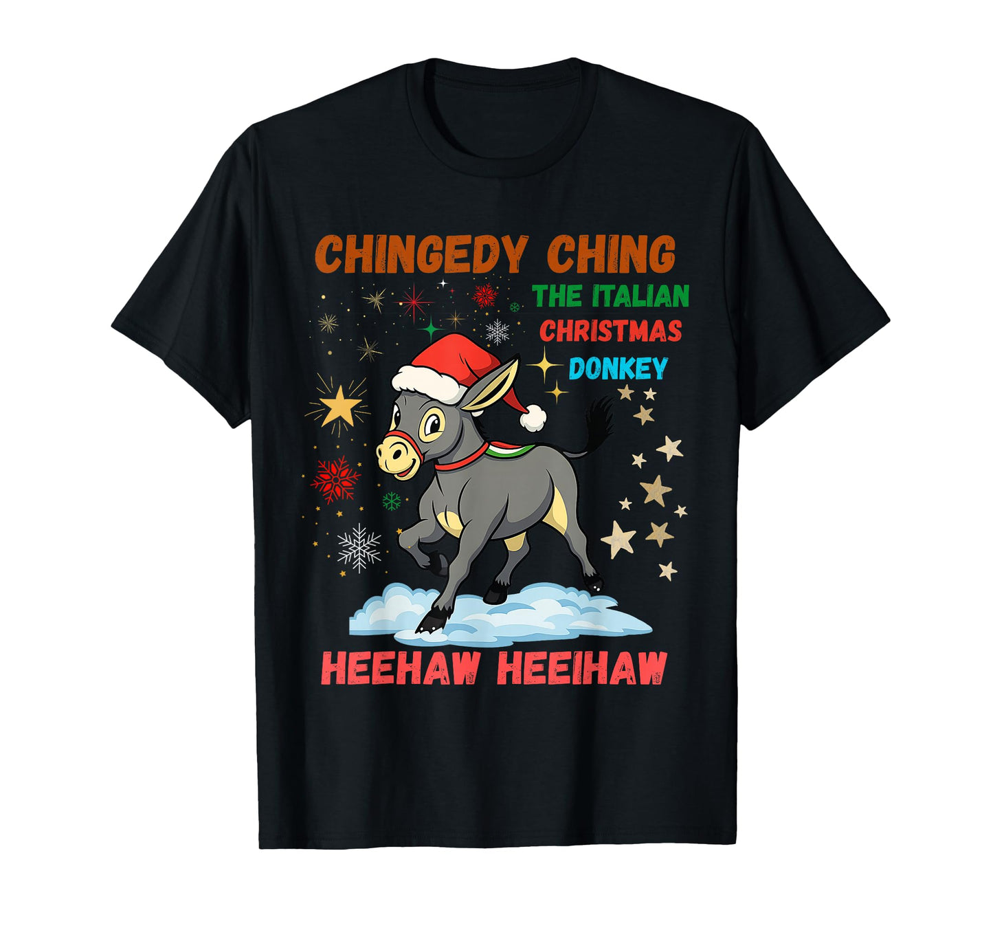 Chingedy Ching Dominick The Christmas Donkey Italian Donkey T-Shirt