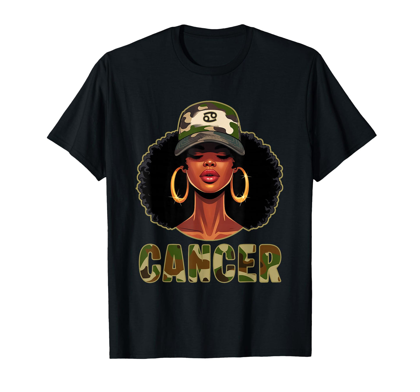 Cancer Queen Black Woman with Cap Camo Afro Girl Zodiac T-Shirt