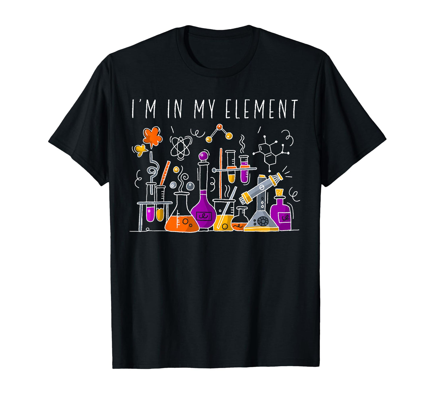 Funny Chemist Gifts I'm in My Element Chemistry Science Nerd T-Shirt Small