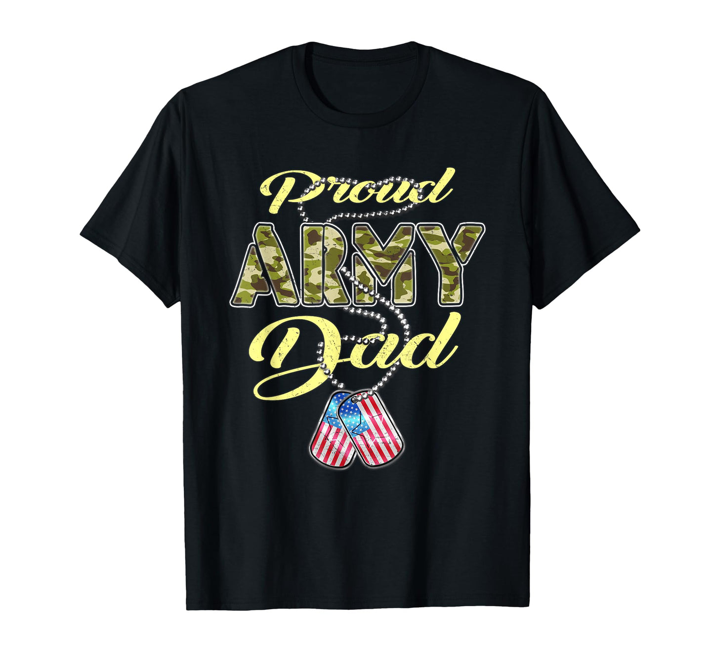 Proud Army Dad US Flag Camo Dog Tags Pride Military Father T-Shirt