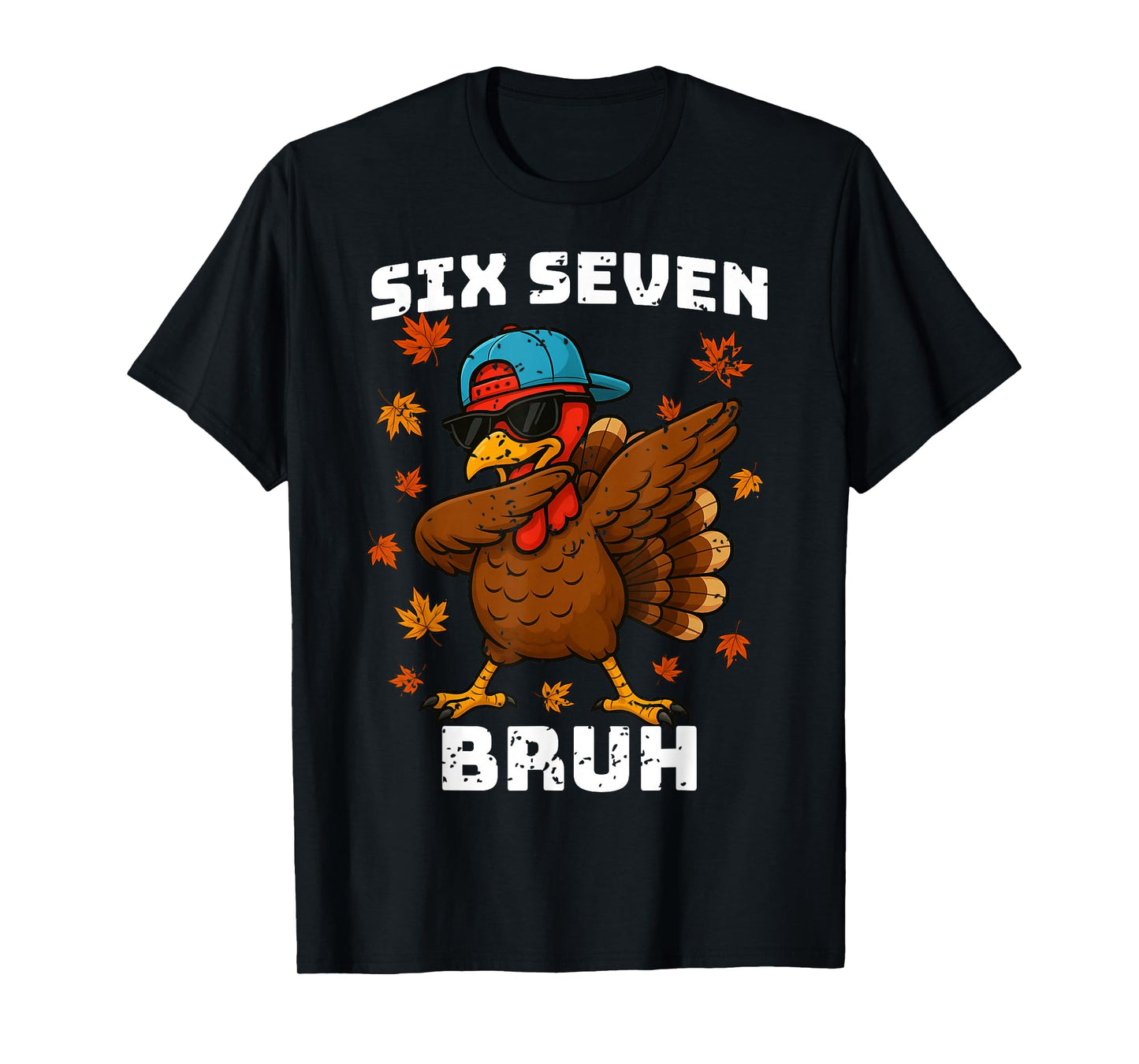 Six Seven 67 Thanksgiving Meme Funny Thankful Turkey Dabbing T-Shirt