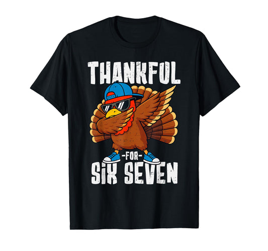 Thankful for Six Seven 67 Dab Turkey Gen Z Alpha Meme Slang T-Shirt