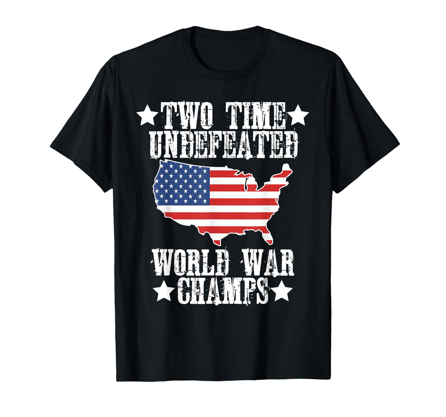 Undefeated Two 2 Time World War Champs Champions USA T-Shirt