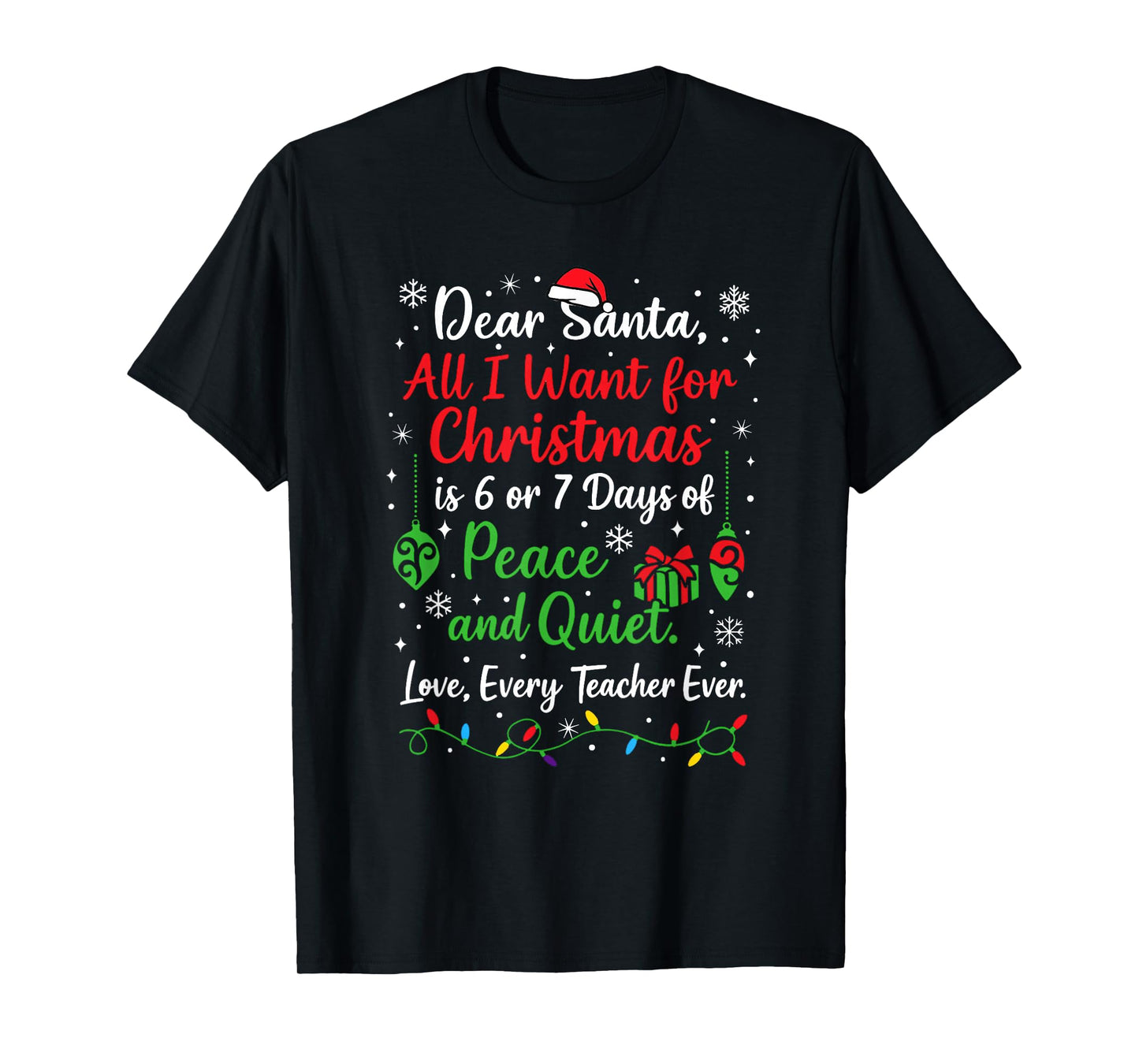 6 7 Funny Teacher Christmas 67 Dear Santa Six Seven T-Shirt