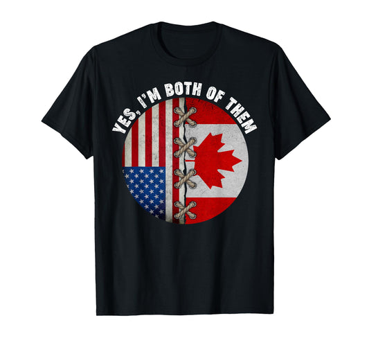 Yes I'm Both Of Them Maple Leaf Canadian Canada Day T-Shirt