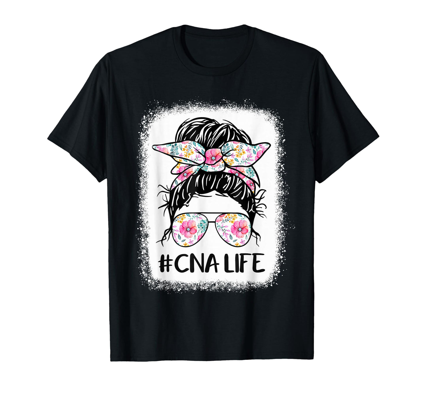 CNA Life Bleached Shirts Flower Messy Bun CnaLife T-Shirt