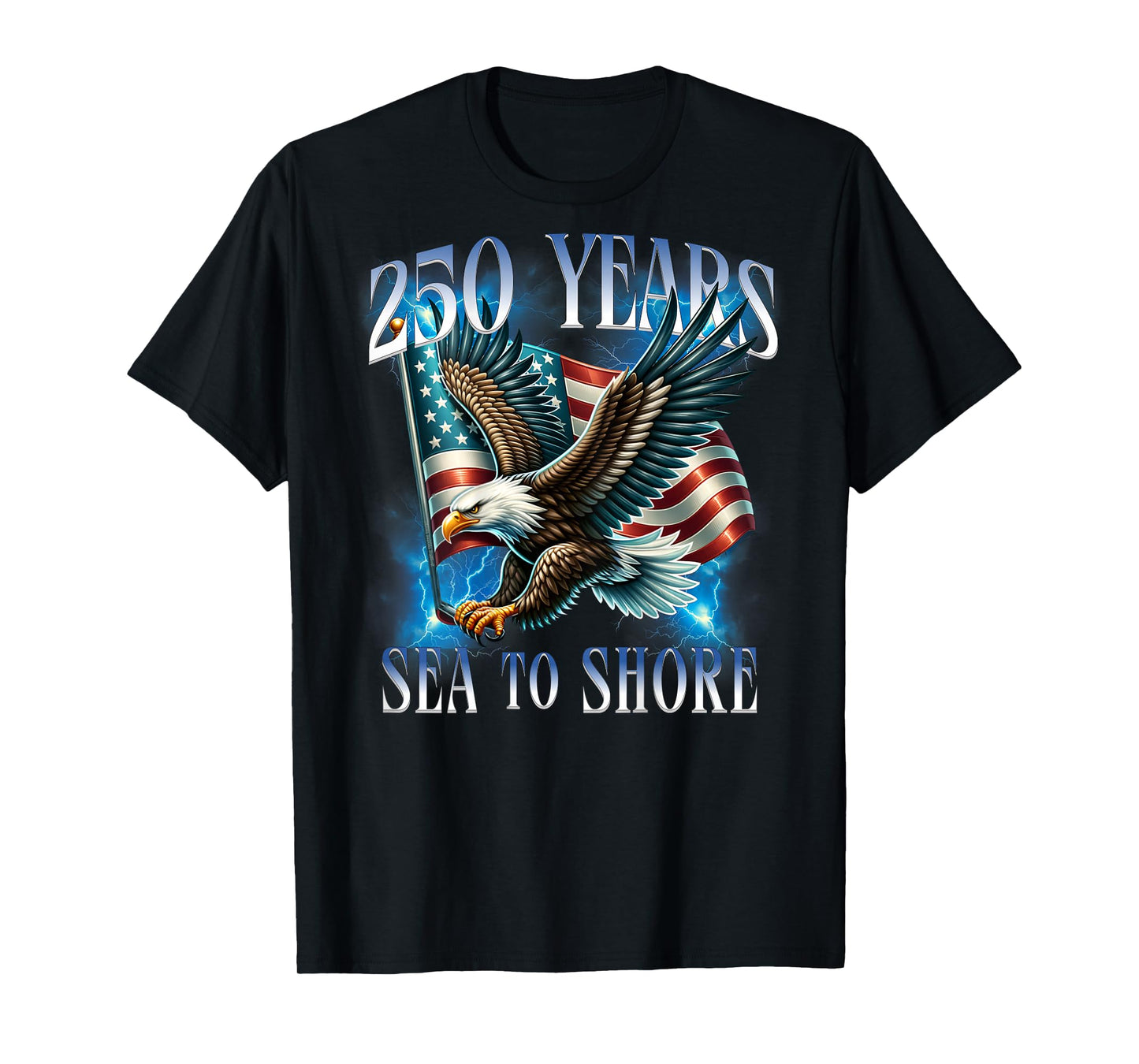 On Back. 250 Years Sea to Shore 250th Military Anniversary T-Shirt