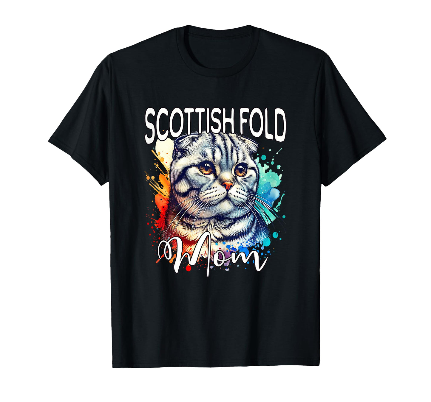 Scottish Fold Mom Cat Mom Scottish Fold T-Shirt