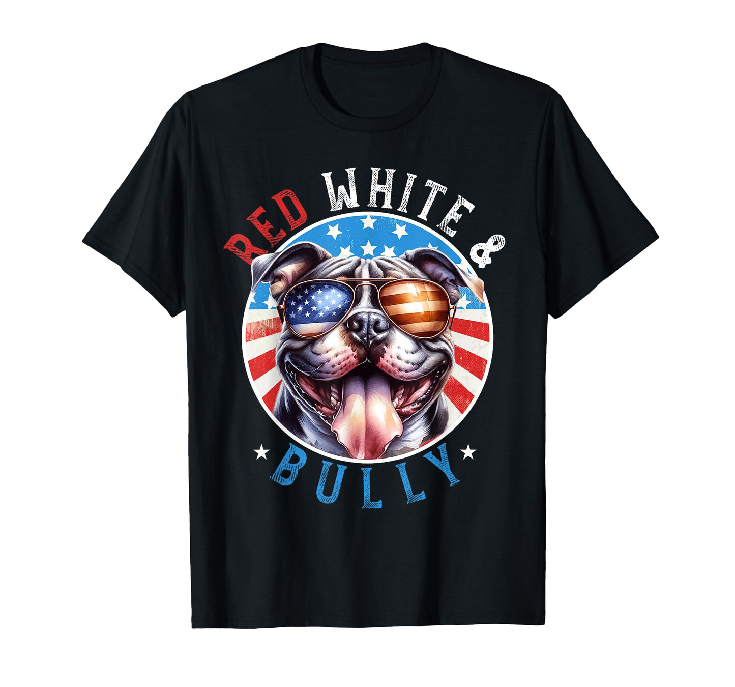 American Bully Dog 4th of July Red White and Bully Lovers T-Shirt