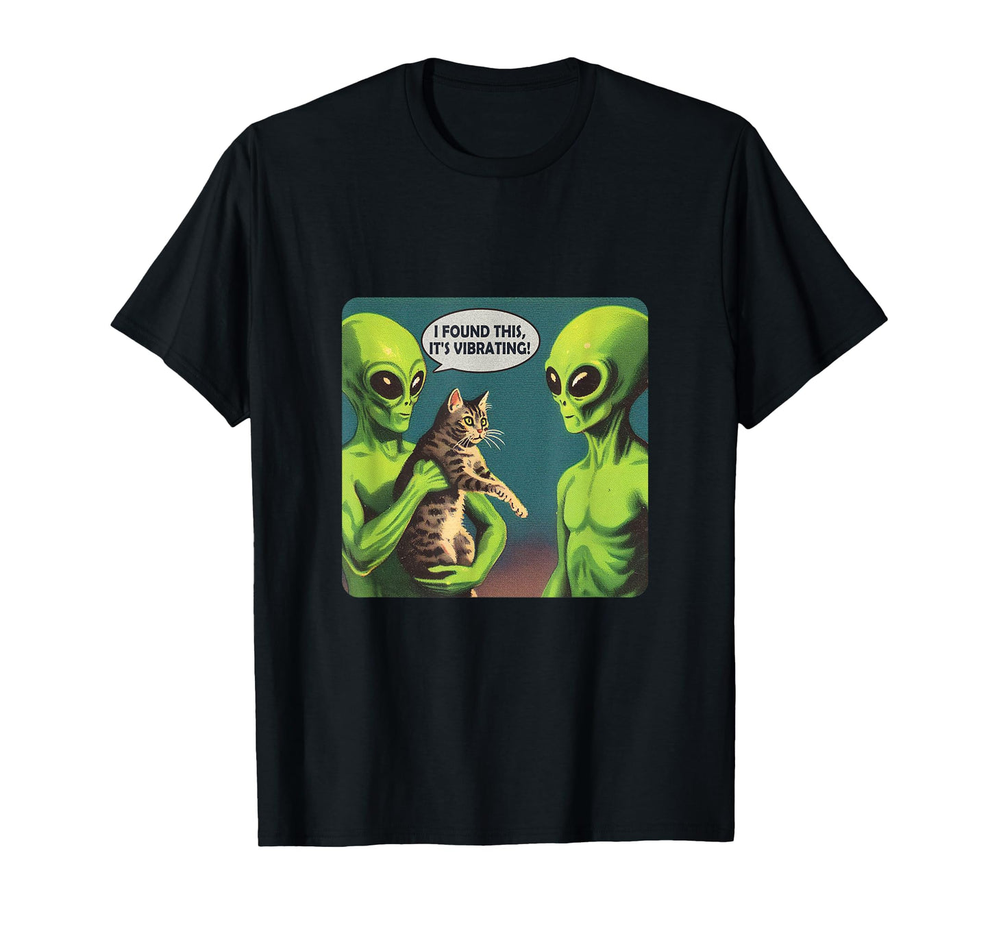 I Found This Its Vibrating Funny Cat Alien T-Shirt