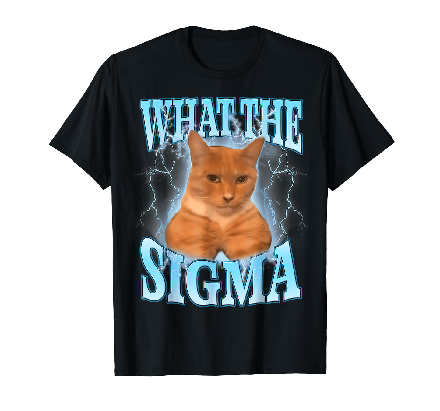 What The Sigma Meme Cat T-Shirt for Men Women Kids