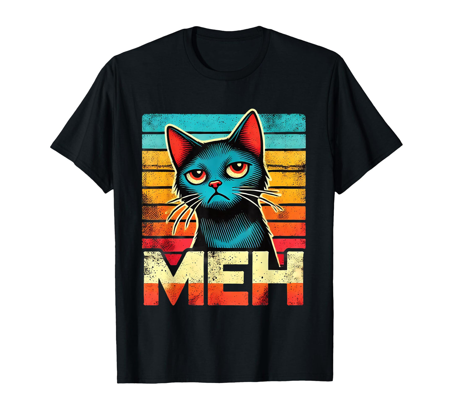 Cat Meh Funny Boys Girls Teens Men Women T-Shirt