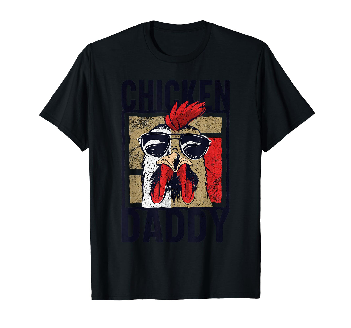 Chicken Daddy - a fun design for every rooster in the basket T-Shirt