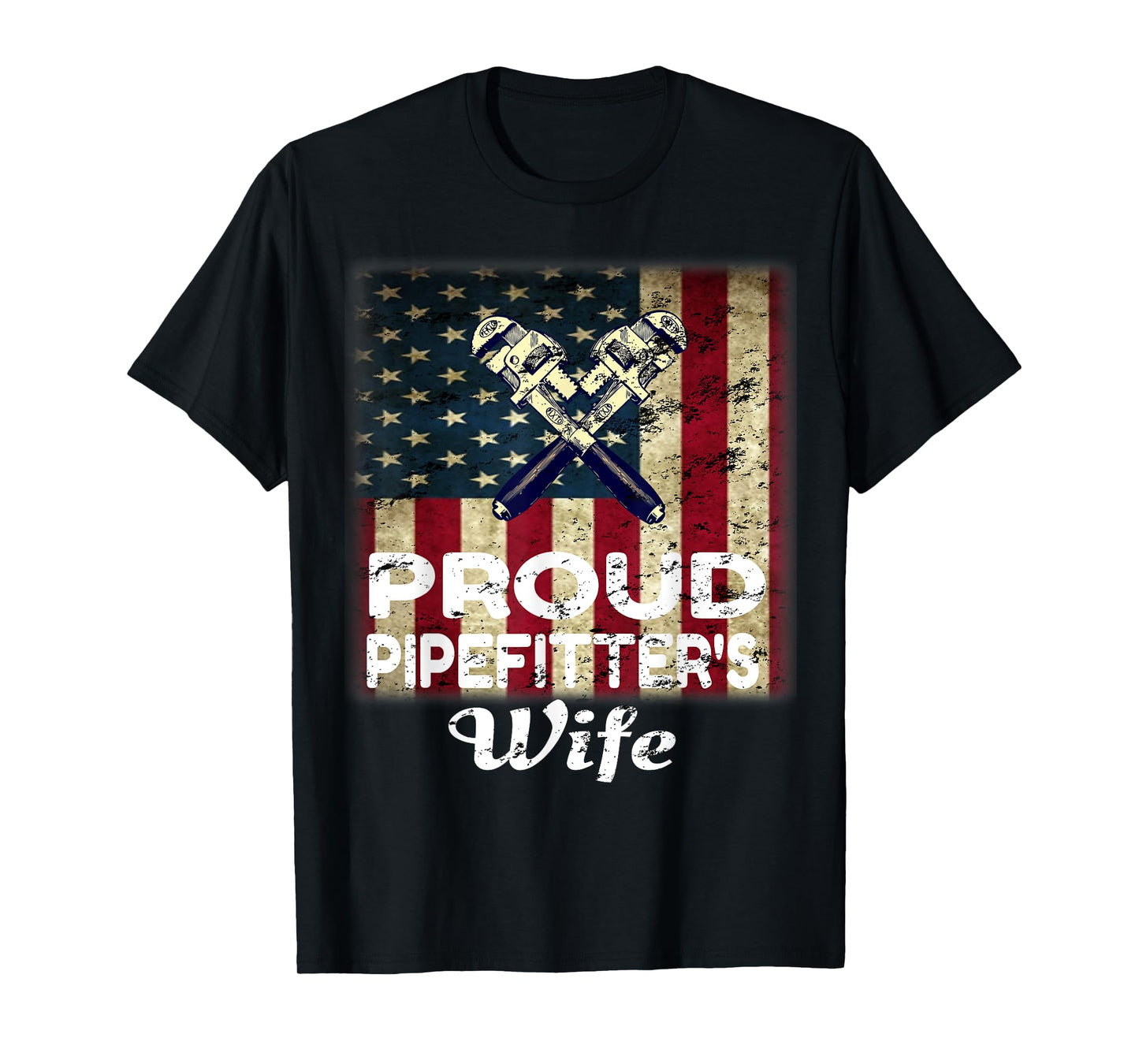 Pipefitters Wife Novelty T-Shirt American Flag Gift T-Shirt