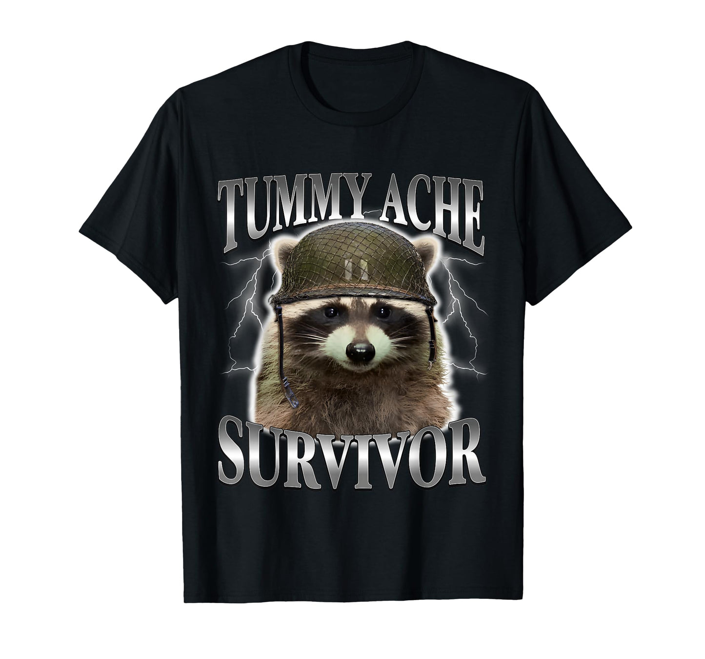 Tummy Ache Survivor Raccoon Funny Saying Cats Meme T-Shirt