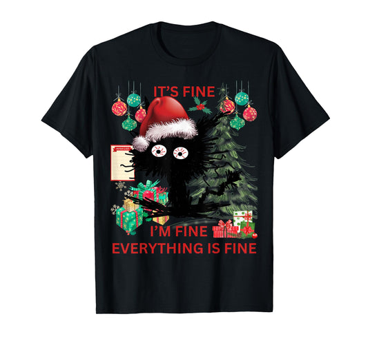 Christmas List Its fine I'm fine sarcastic black cat T-Shirt