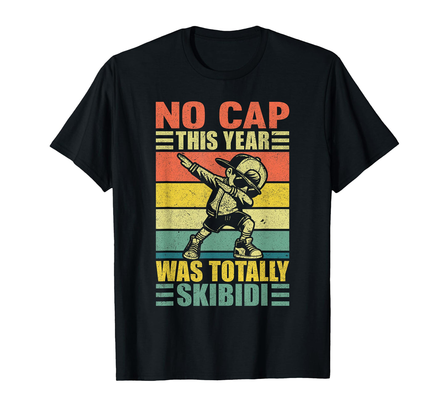 No Cap This Year was Totally Skibidi Dabbing Boy Kids Bruh T-Shirt