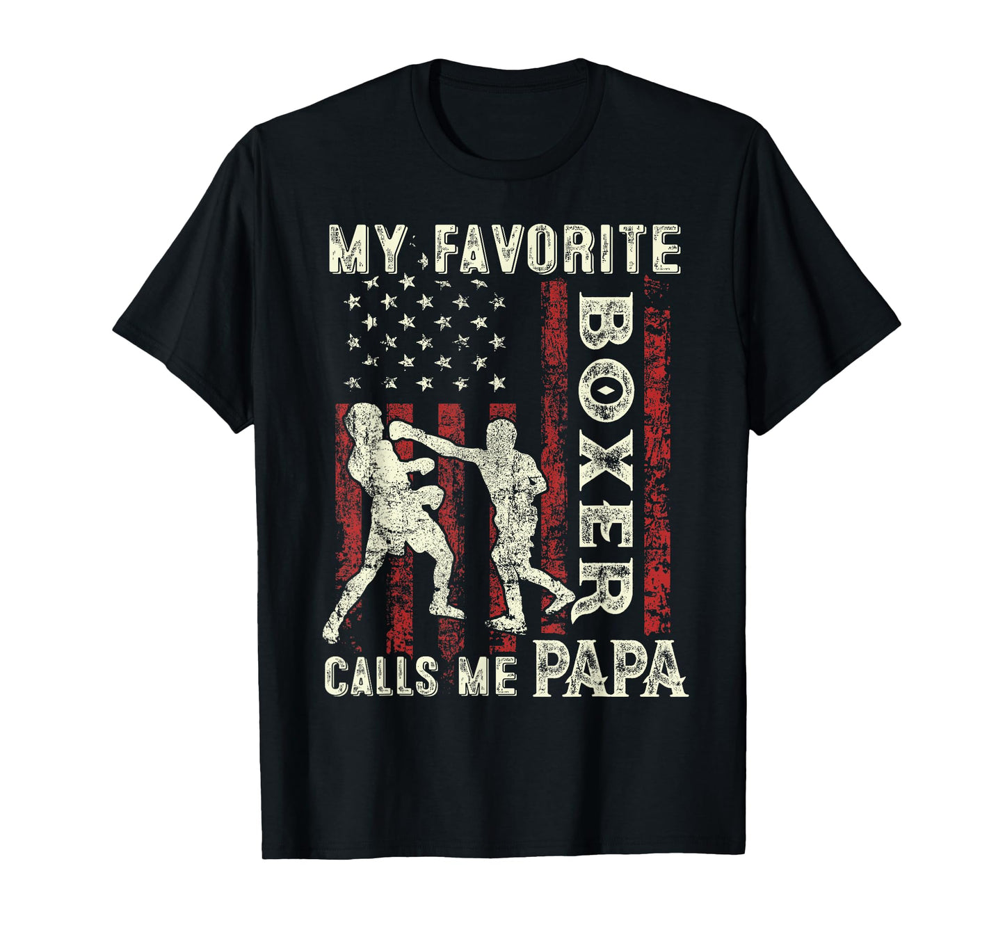 Father's Day Favorite Boxer Calls Me Papa US Flag Boxing Dad T-Shirt